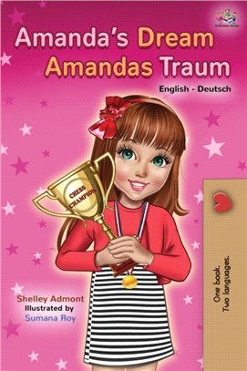 Amanda's Dream Amandas Traum：English German Bilingual Book