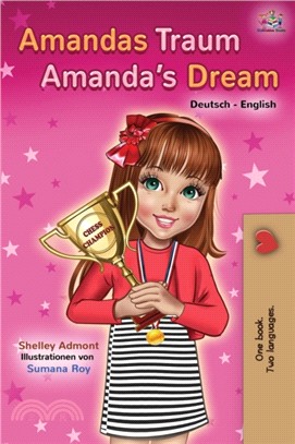 Amandas Traum Amanda's Dream：German English Bilingual Book