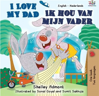 I Love My Dad (English Dutch Bilingual Book for Kids)
