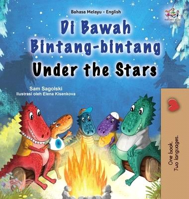 Under the Stars (Malay English Bilingual Kid's Book)