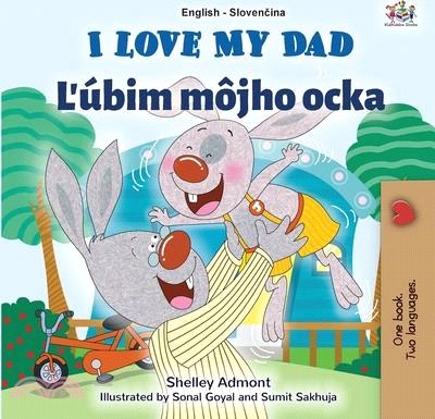 I Love My Dad (English Slovak Bilingual Children's Book)