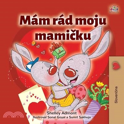 I Love My Mom (Slovak Children's Book)