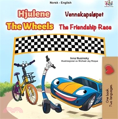 The Wheels - The Friendship Race (Norwegian English Bilingual Kids Book)