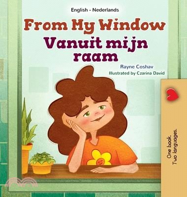 From My Window (English Dutch Bilingual Kids Book)