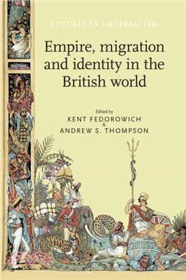 Empire, Migration and Identity in the British World