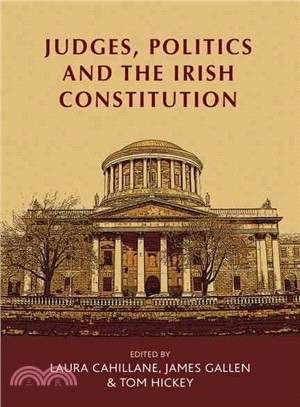 Judges, Politics and the Irish Constitution