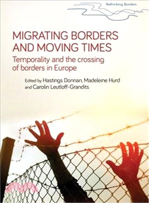 Migrating Borders and Moving Times ― Temporality and the Crossing of Borders in Europe