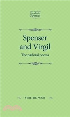 Spenser and Virgil：The Pastoral Poems