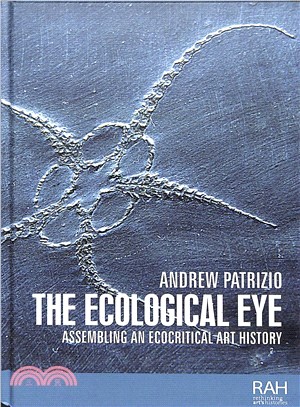 The Ecological Eye ― Assembling an Ecocritical Art History