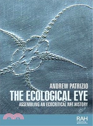 The Ecological Eye ― Assembling an Ecocritical Art History