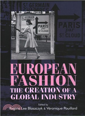 European Fashion ― The Creation of a Global Industry