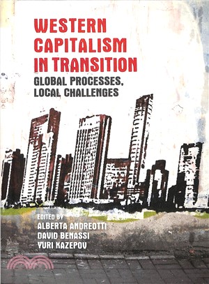 Western Capitalism in Transition ─ Global Processes, Local Challenges