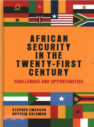 African Security in the Twenty-first Century ― Challenges and Opportunities