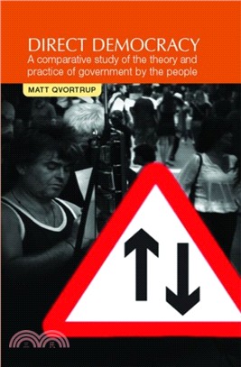 Direct Democracy：A Comparative Study of the Theory and Practice of Government by the People
