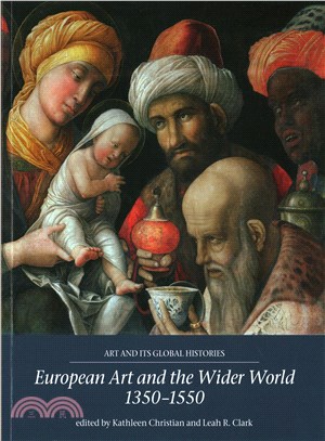 European Art and the Wider World 1350-1550