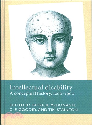 Intellectual Disability ― A Conceptual History, 1200-1900