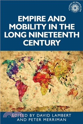 Empire and Mobility in the Long Nineteenth Century