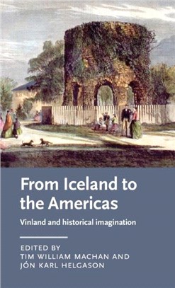 From Iceland to the Americas：Vinland and Historical Imagination