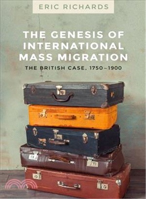 The Genesis of International Mass Migration ― The British Case, 1750-1900