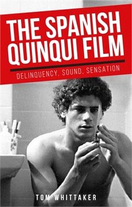 Quinquis and Criminality in Spanish Film ― Delinquency, Sound, Sensation