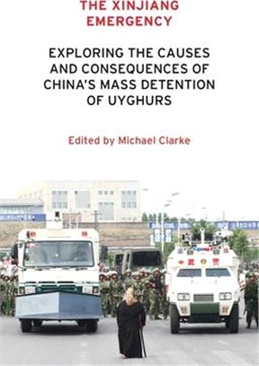 The Xinjiang Emergency: Exploring the Causes and Consequences of China's Mass Detention of Uyghurs