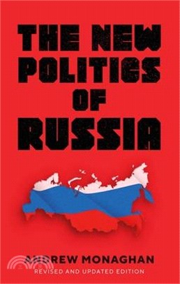 The New Politics of Russia: Revised and Updated Edition