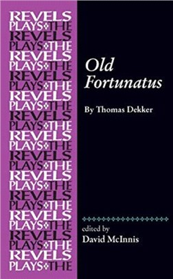 Old Fortunatus：By Thomas Dekker