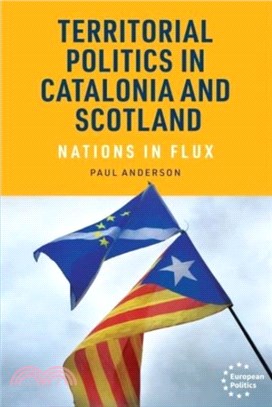 Territorial Politics in Catalonia and Scotland：Nations in Flux