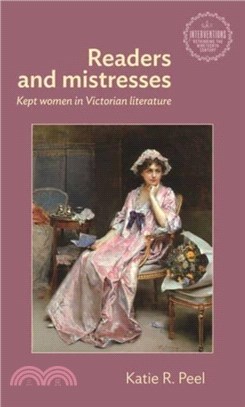 Readers and Mistresses：Kept Women in Victorian Literature