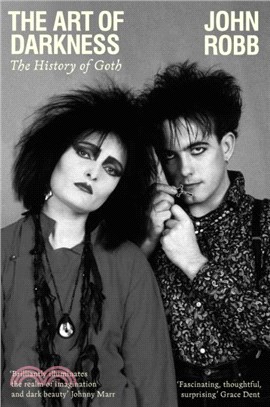 The Art of Darkness：The History of Goth