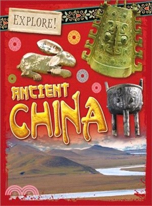 Explore!：Ancient China