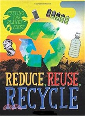 Reduce, reuse, recycle /