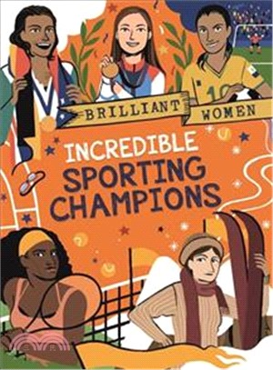 Brilliant Women：Incredible Sporting Champions