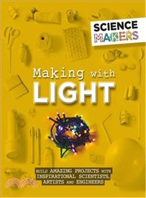 Science Makers：Making with Light