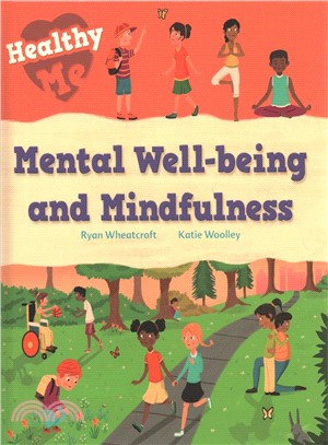 Healthy Me：Mental Well-being and Mindfulness