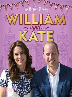 The Royal Family ― William and Kate: The Duke and Duchess of Cambridge