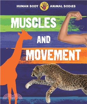 Human Body, Animal Bodies: Muscles and Movement