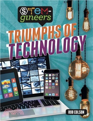 STEM-gineers: Triumphs of Technology
