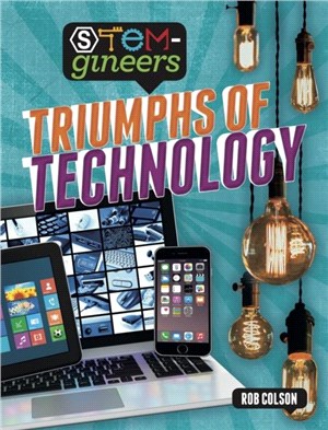 STEM-gineers: Triumphs of Technology
