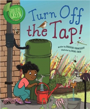 Good to be Green: Turn off the Tap (精裝本)