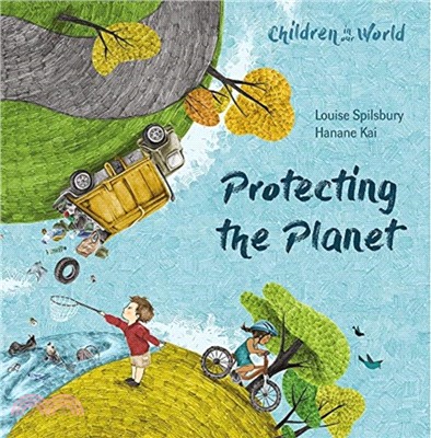 Children in Our World: Protecting the Planet (平裝本)