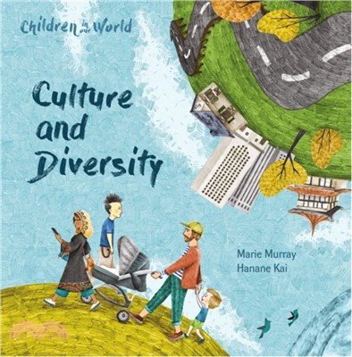Children in Our World: Culture and Diversity (平裝本)