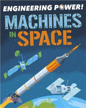 Engineering Power!: Machines in Space