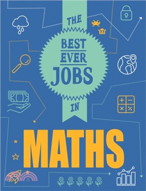The Best Ever Jobs In: Maths