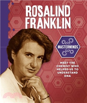 Masterminds: Rosalind Franklin