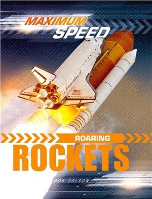 Maximum Speed: Roaring Rockets