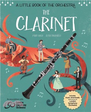 A Little Book of the Orchestra: The Clarinet