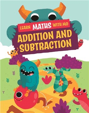 Learn Maths with Mo: Addition and Subtraction