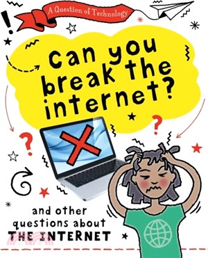 A Question of Technology: Can You Break the Internet?