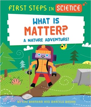 First Steps in Science: What is Matter?
